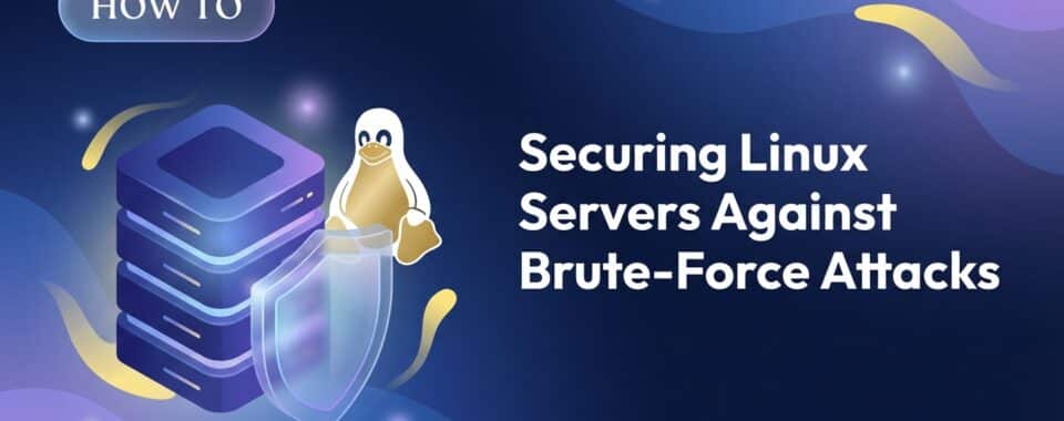 Securing Linux Servers Against Brute-Force Attacks