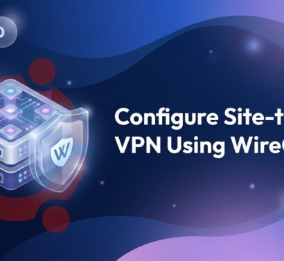 Configure Site-to-Site VPN Using WireGuard